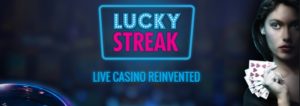 Lucky Streak Canlı Casino